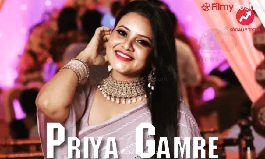 Priya Gamre Wiki, Biography, Age, Movies, Web Series, Images