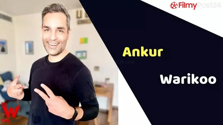 Ankur Warikoo (Entrepreneur) Height, Weight, Age, Biography & More