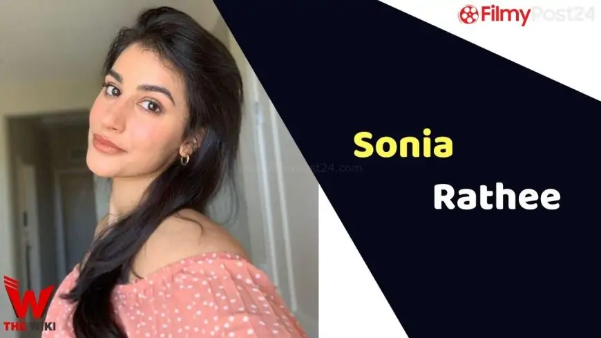 Sonia Rathee (Actress) Height, Weight, Age, Affairs, Biography & More