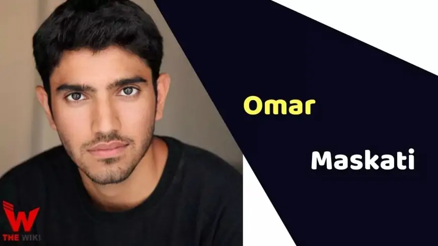 Omar Maskati (Actor) Height, Weight, Age, Affairs, Biography & More