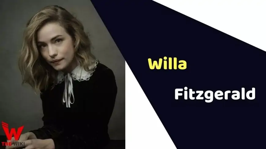 Willa Fitzgerald (Actress) Top, Weight, Age, Affairs, Biography & Extra