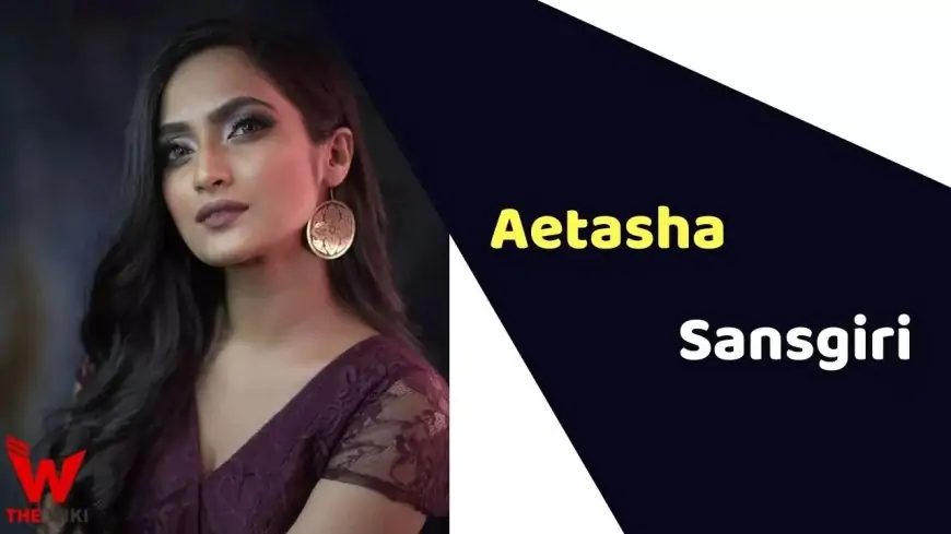Aetasha Sansgiri (Actress) Height, Weight, Age, Affairs, Biography & More