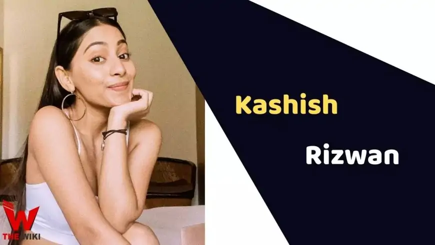 Kashish Rizwan (Actress) Height, Weight, Age, Affairs, Biography & More