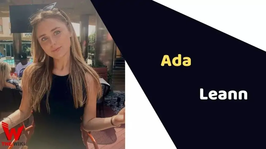 Ada Leann (Singer) Height, Weight, Age, Affairs, Biography & More