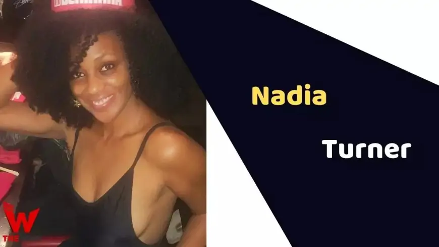 Nadia Turner (Singer) Height, Weight, Age, Affairs, Biography & More