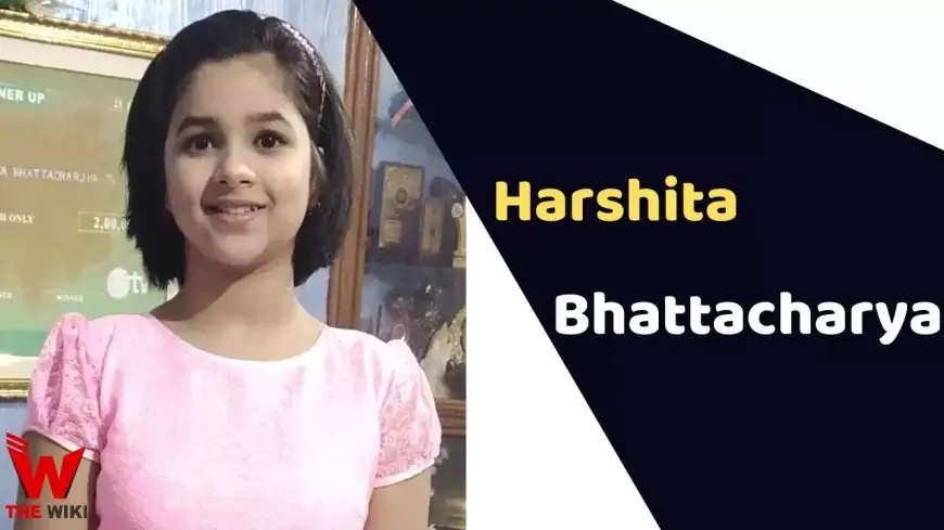 Harshita Bhattacharya (Singing Superstars 2) Age, Career, Biography, TV shows & More