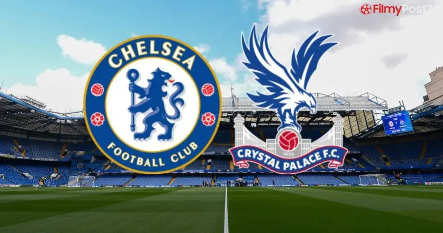 Everything You Can Expect To See At The Chelsea V Crystal Palace Match (01/10)