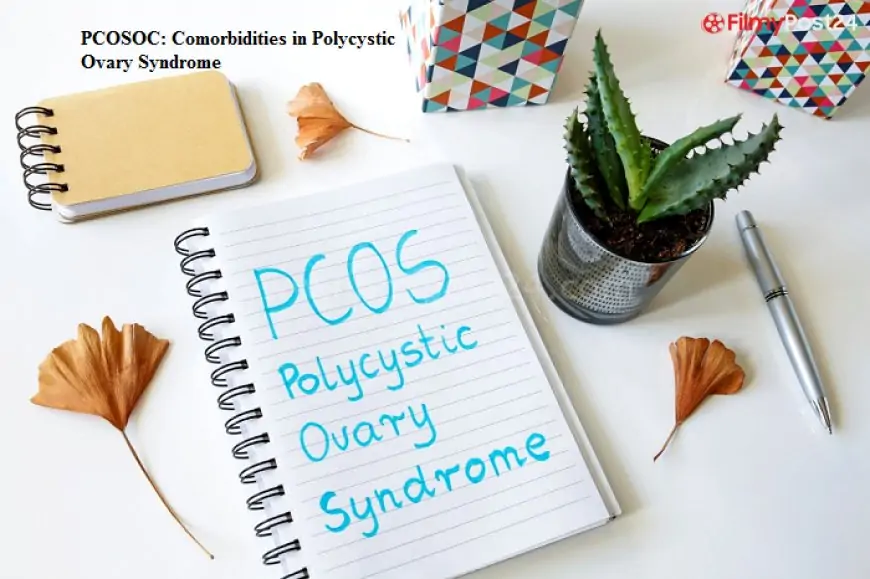 PCOSOC: Polycystic Ovary Syndrome Signs & Causes
