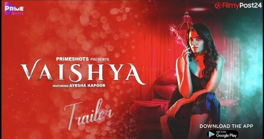 Vaishya Primeshots Web Series (2022) Cast, Release Date Story line & Watch Online. - filmypost24