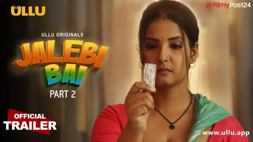 Jalebi Bai Part 2 Web Series Cast, Actress, Release Date & Watch Online
