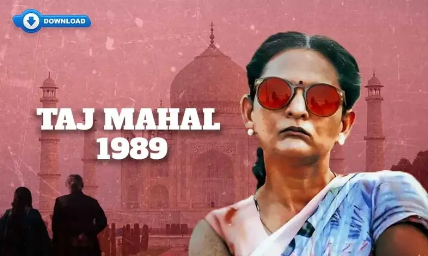 Taj Mahal 1989 Netflix Web Series Download All 7 Episodes