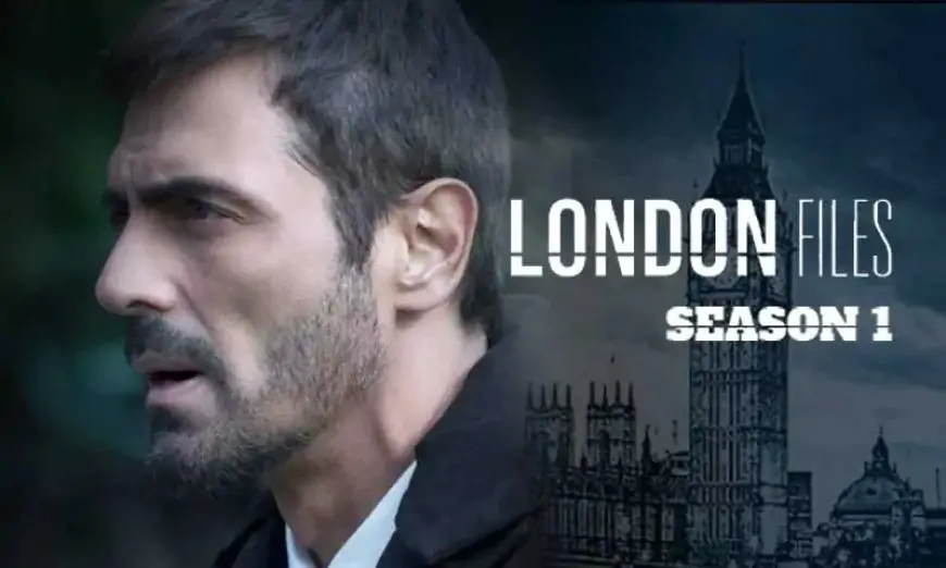 London Recordsdata Season 1 Download All 6 Episodes 1080p, 720p