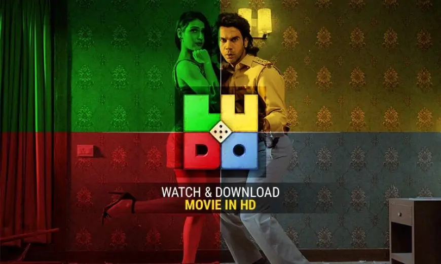 Ludo 2022 Hindi Full HD Film Download 1080p, 720p, 480p