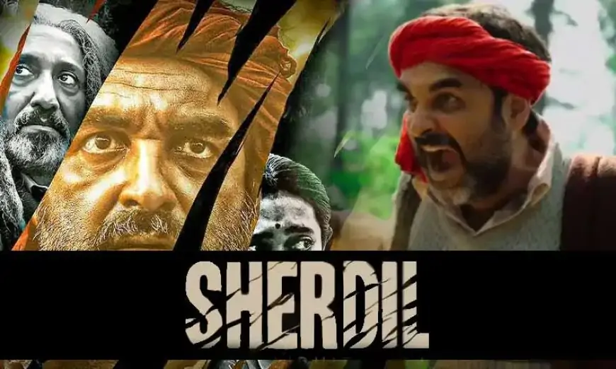 Sherdil 2022 The Pilibhit Saga Full Hindi Film Download