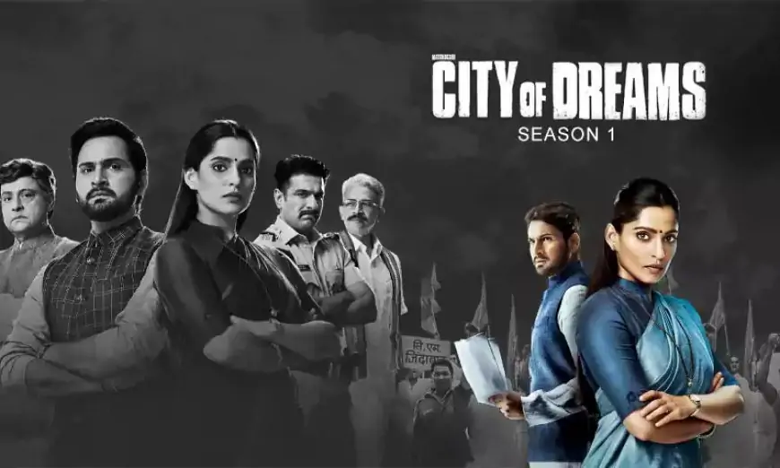 City of Dreams Season 1 Watch & Download All 10 Episodes 1080p