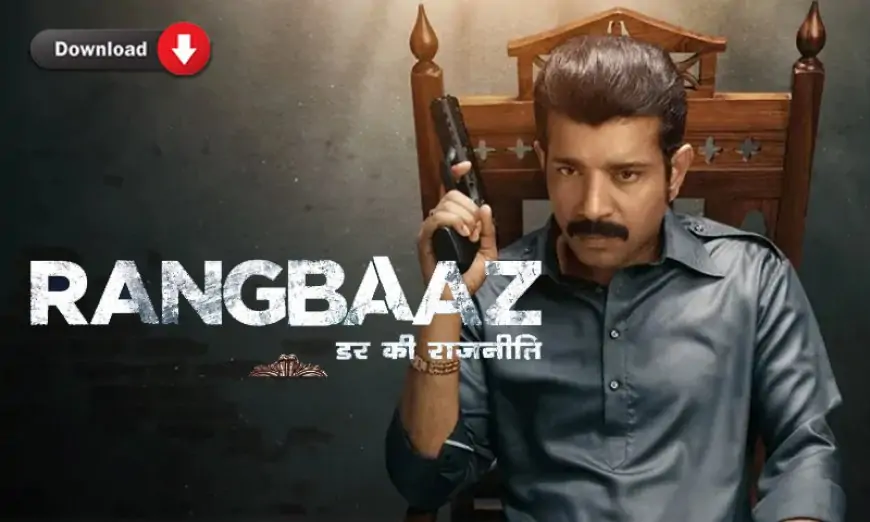Rangbaaz Darr Ki Rajneeti Download Full 6 Episodes HD 1080p