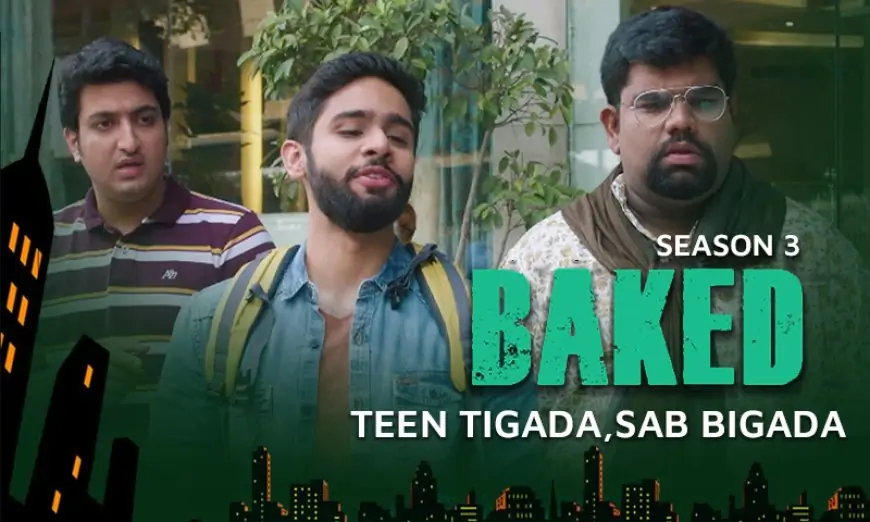 Baked Season 3 (2022) Download & Watch Full 5 Episodes 1080p
