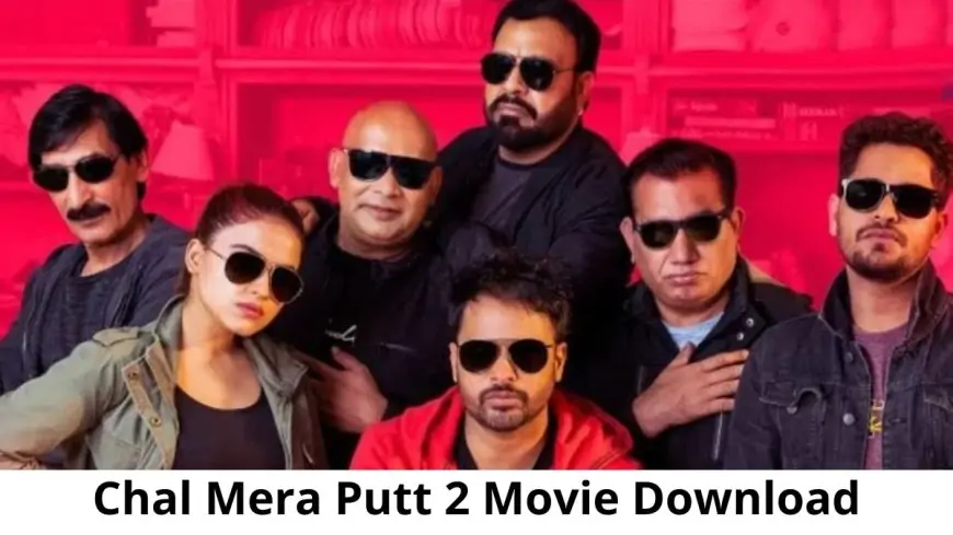 Chal Mera Putt 2 Movie Download Moviescounter, Chal Mera Putt 2 Movie Download Trends on Google