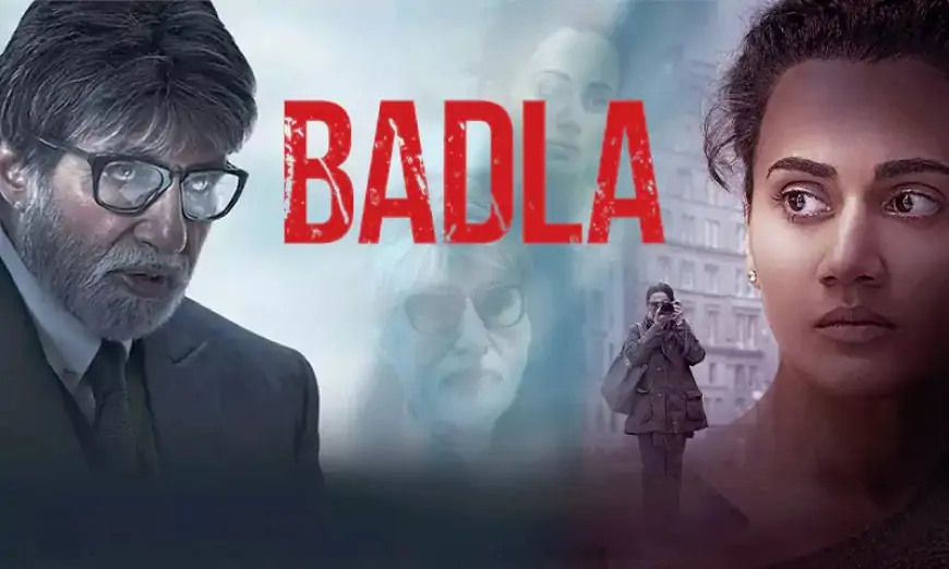 Badla (2019) Download & Watch Full Hindi Film HD 1080p 720p