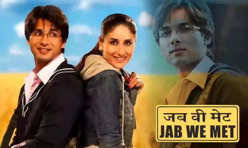Jab We Met 2007 Download and Watch Full Hindi Movie HD 1080p