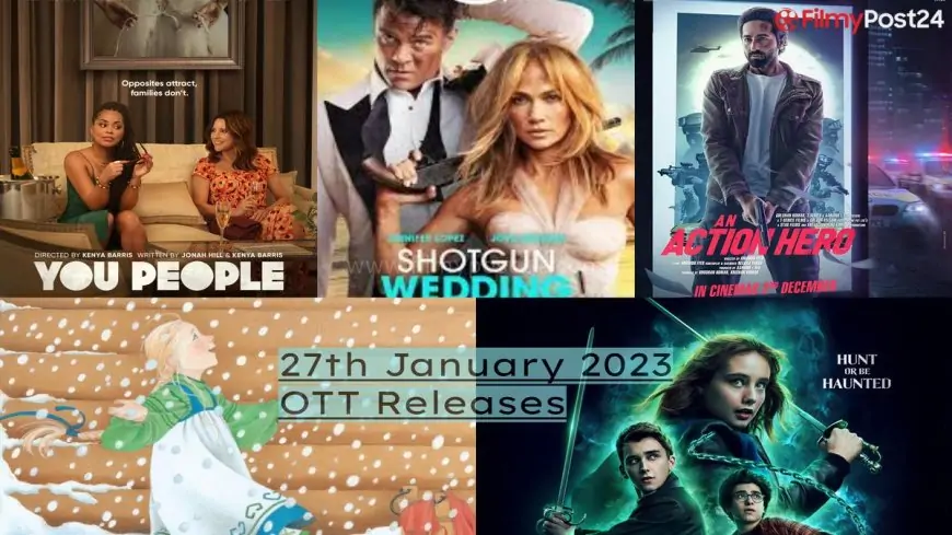 twenty seventh January 2023 OTT Releases