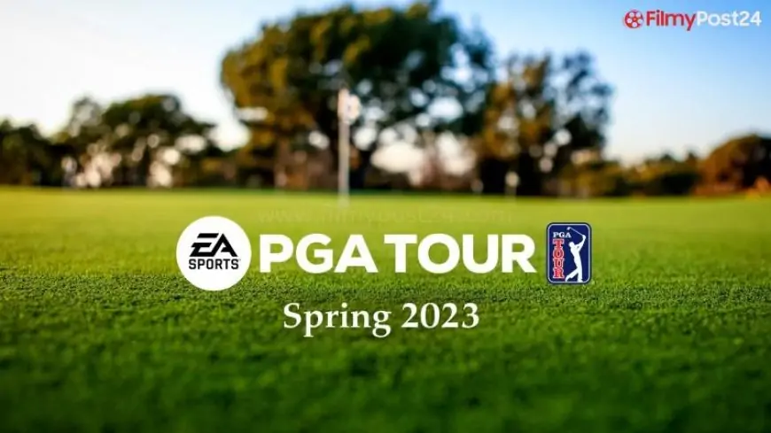 EA Sports PGA Tour Pushed To Spring 2022