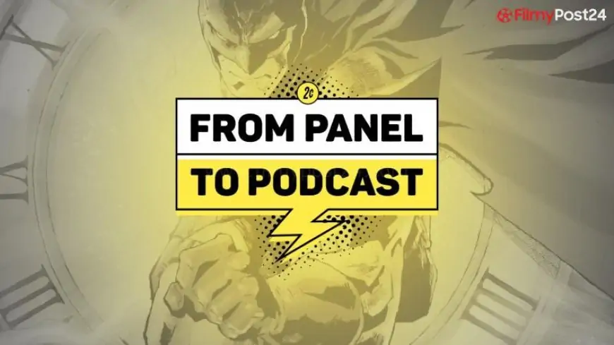 Thor: Love & Thunder, Sandman: Nightmare Country, Flashpoint | From Panel To Podcast