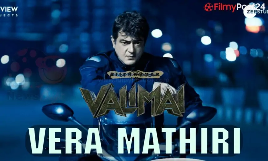 Vera Mathiri Music From Valimai Film