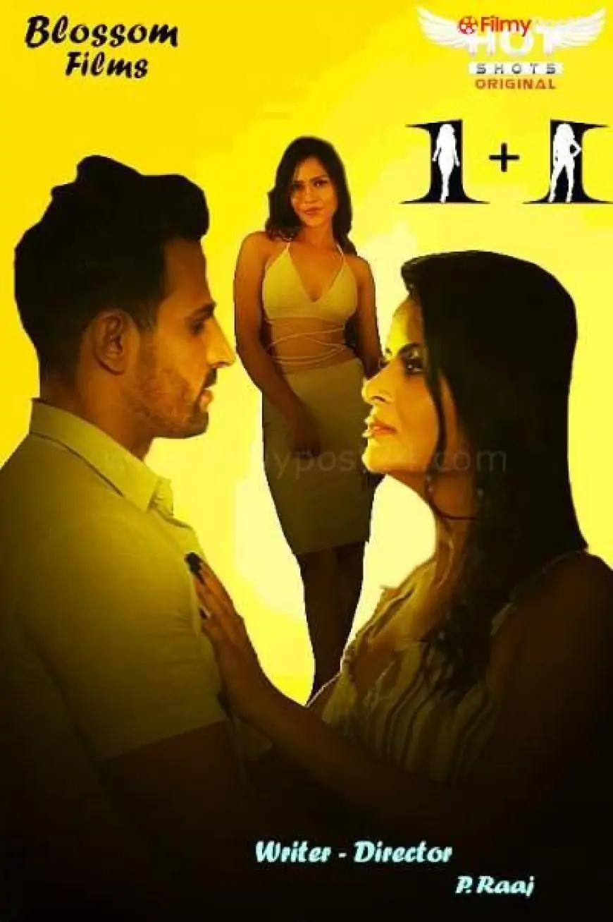 [18+] 1+1 (2019) Hindi HS Short Film 480p | 720p | 1080p WEB-DL 200MB | Download | Watch Online