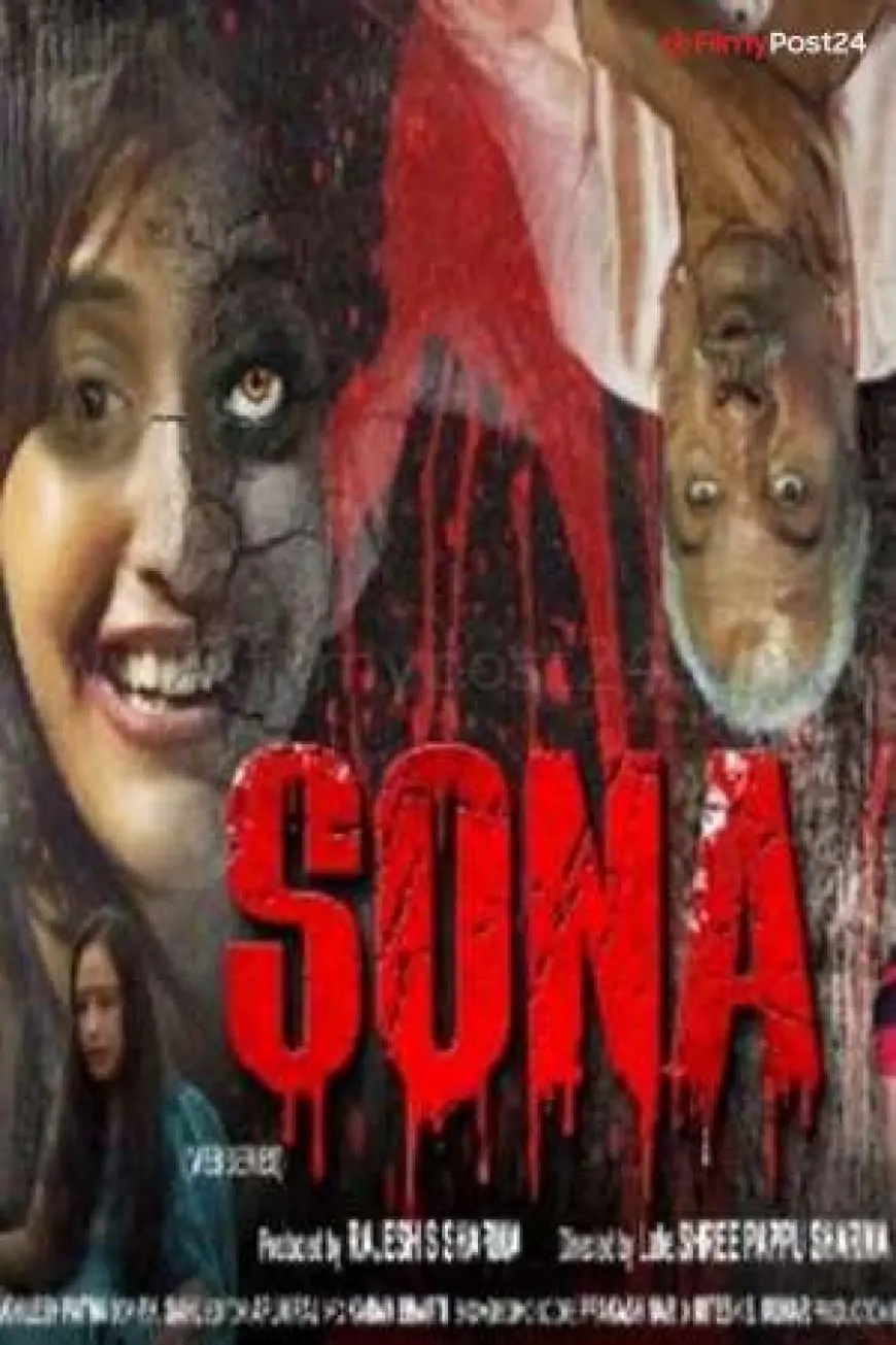 [18+] Sona (2021) S01 Hindi HM WEB Series 480p | 720p | Download | Watch Online
