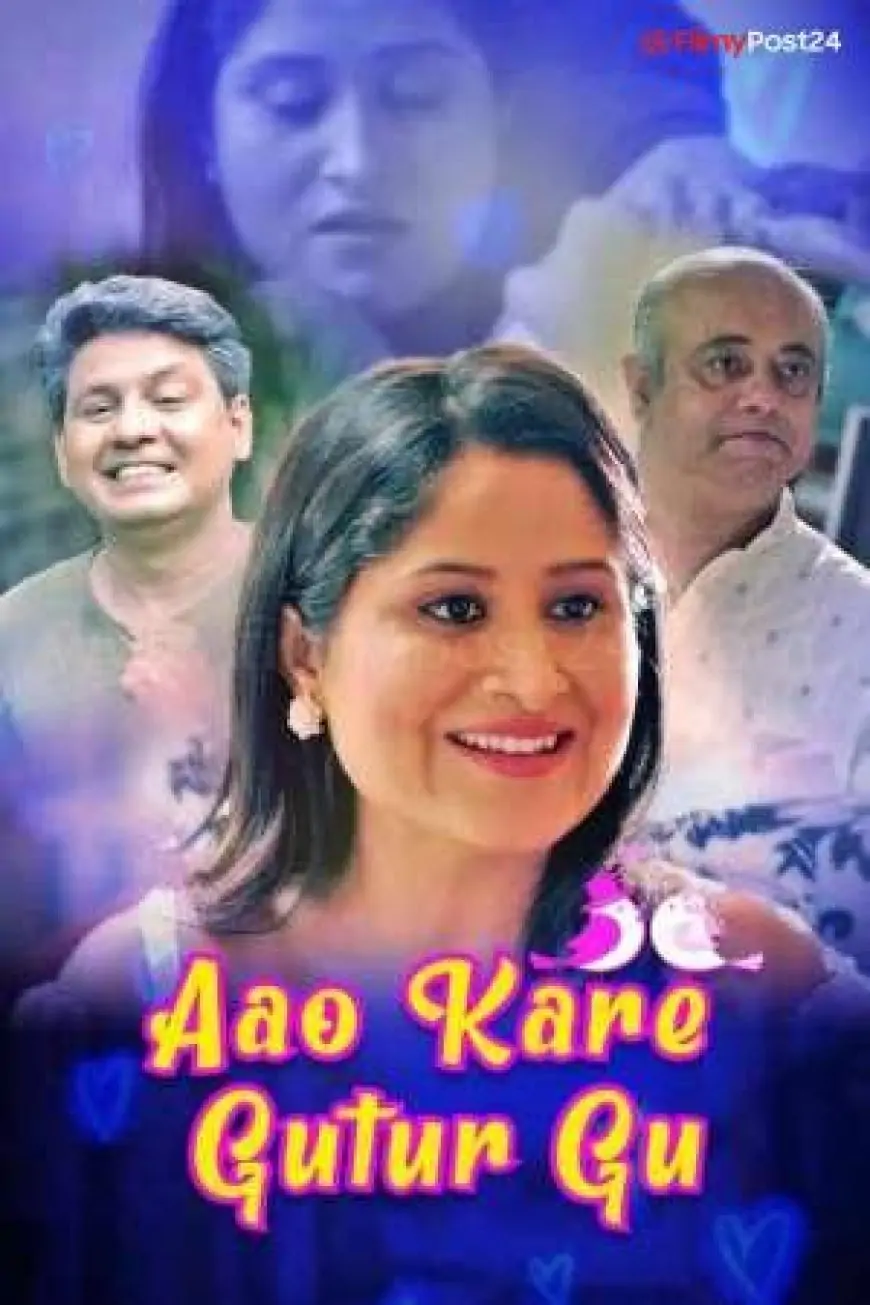 [18+] Aao Kare Gutur Gu (2021) S01 Hindi KK WEB Series 480p | 720p | 1080p WEB-DL 150MB | Download | Watch Online