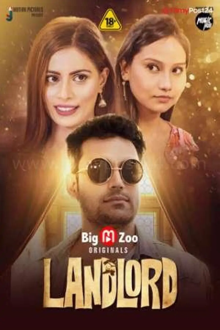 [18+] Landlord (2021) S01 Hindi BMZ WEB Series 720p | Download | Watch Online