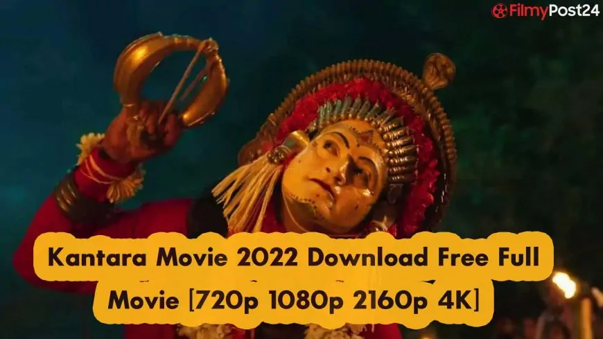 Kantara Movie 2022 Download Free Full Movie [720p 1080p 2160p 4K]