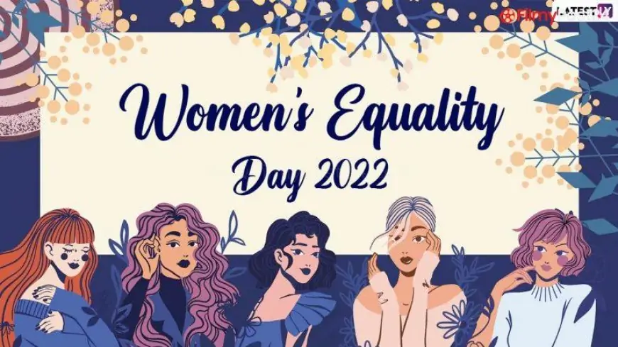 Women’s Equality Day 2022 Date, History and Significance: Know All About the Day To Commemorate 1920 Adoption of the Nineteenth Amendment to the US Constitution