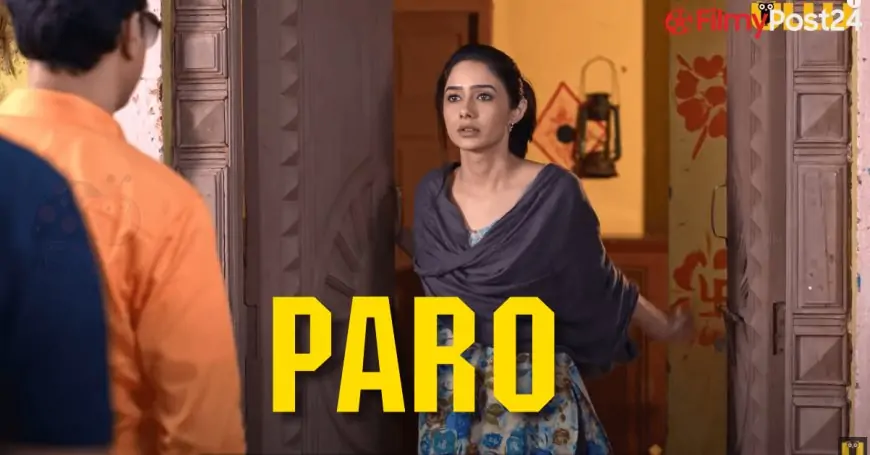 Paro Web Series Ullu Cast, Release Date, Actress, Story & Watch Online