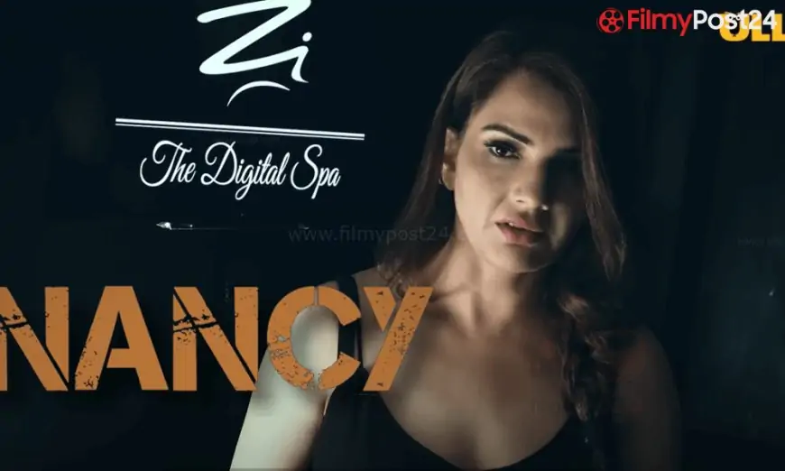 Nancy Ullu Web Series (2021) Full Episode: Watch Online