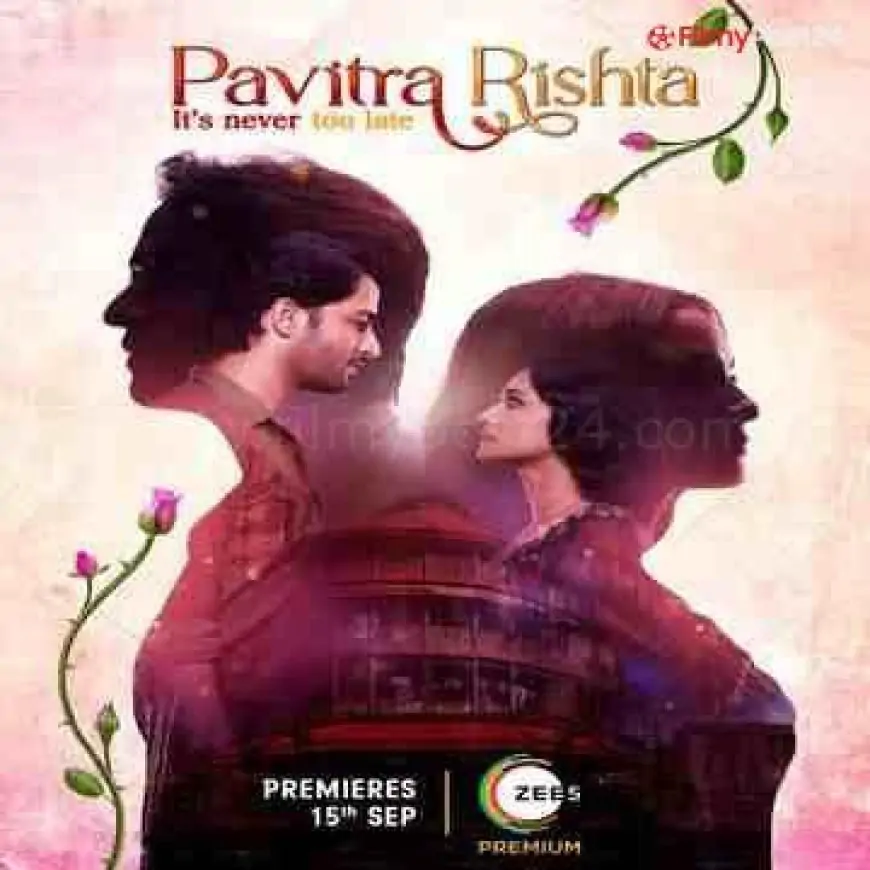 Pavitra Rishta 2.0 (Zee5) Cast, Review, Release Date, Story, Wiki -
