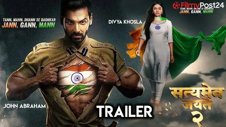 Satyameva Jayate 2 Movie Box office Collection, Budget, Hit or Flop & More