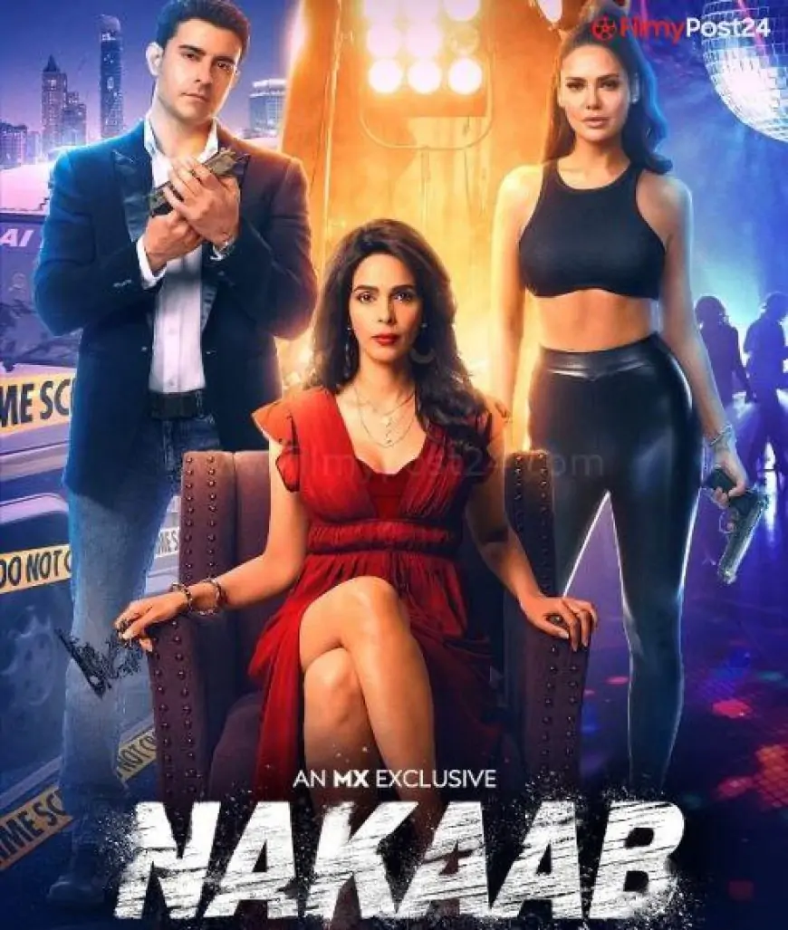 Nakaab (Hindi Web Series) - All Seasons, Episodes & Cast