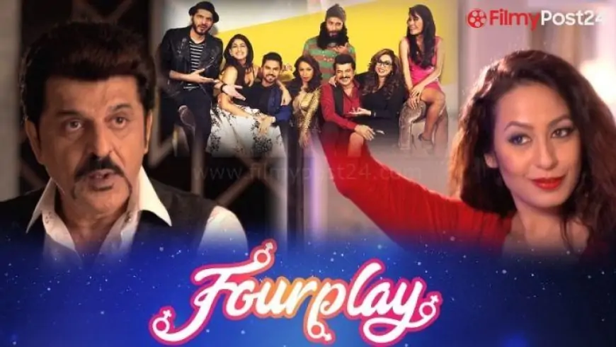 Fourplay (Hindi Web Series) - All Seasons, Episodes & Cast