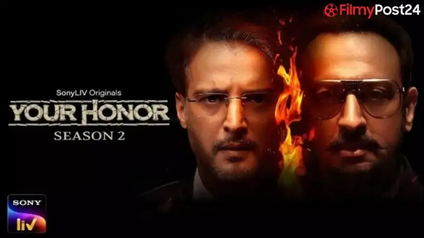 Your Honor 2 (Sony Liv) Web Series Story, Cast, Real Name, Wiki & More