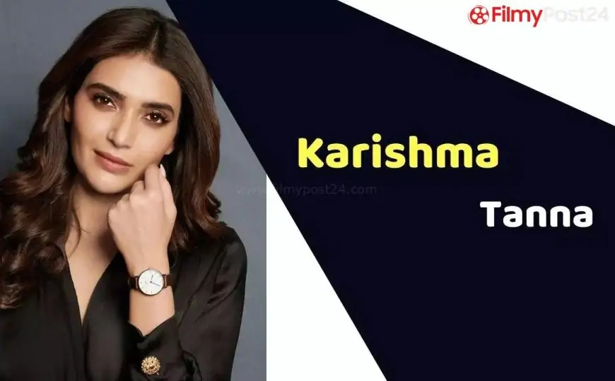 Karishma Tanna (Actress) Height, Weight, Age, Affairs, Biography & More