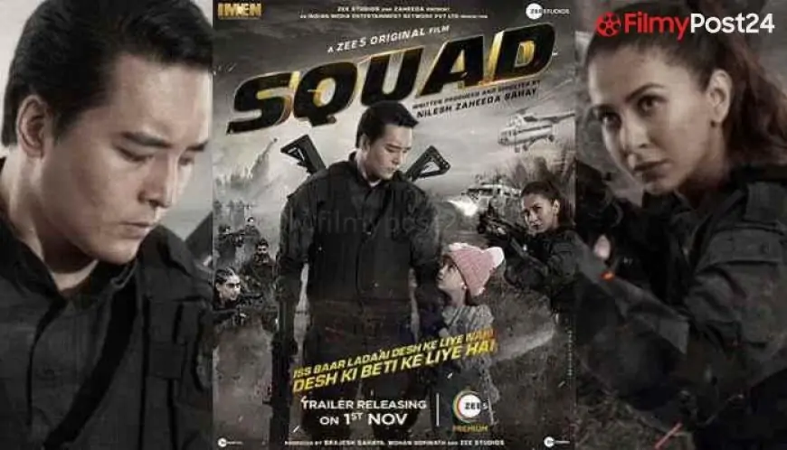 Squad Film | Release Ott | Budget | Platform | Zee5