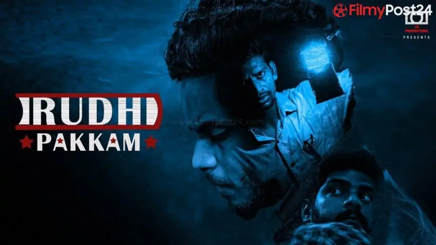 Irudhi Pakkam Download Full Movie Isaimini, Cinevez, Moviesda