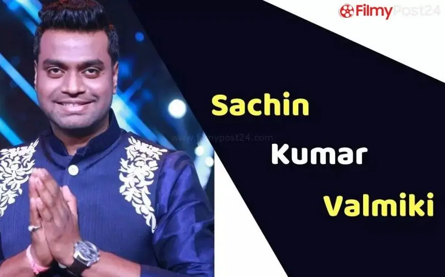 Sachin Kumar Valmiki (Singer) Height, Weight, Age, Affairs, Biography & More