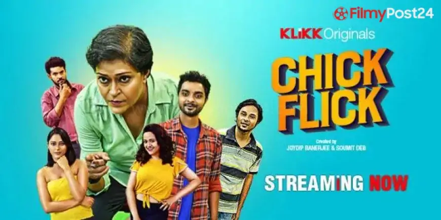 Chick Flick Web Series Klikk Watch Online, Cast (2020) » Movie Review