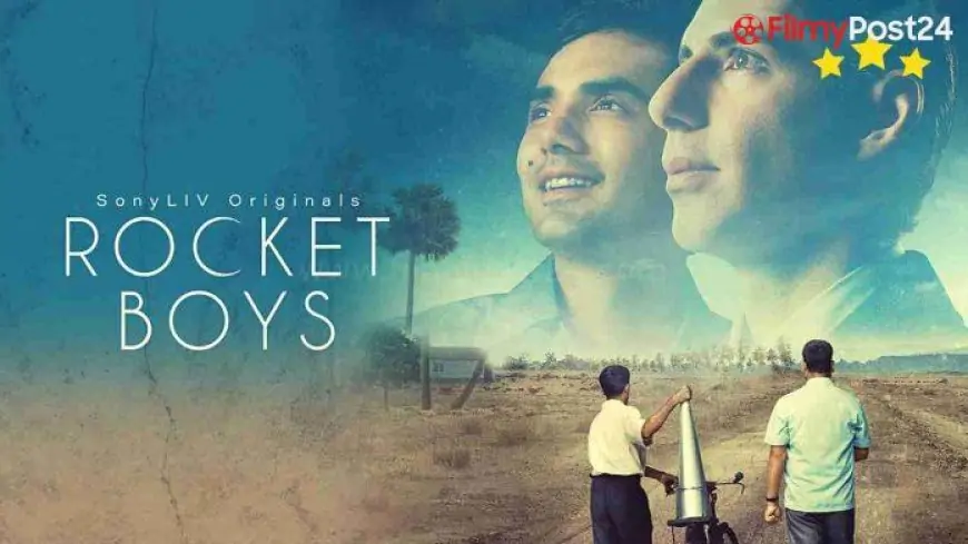Rocket Boys Season 1 Download filmypost24 | Film Evaluation