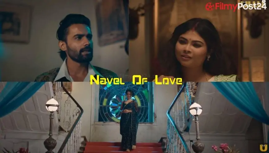 Navel Of Love Ullu Web Series (2022) Full Episode: Watch Online