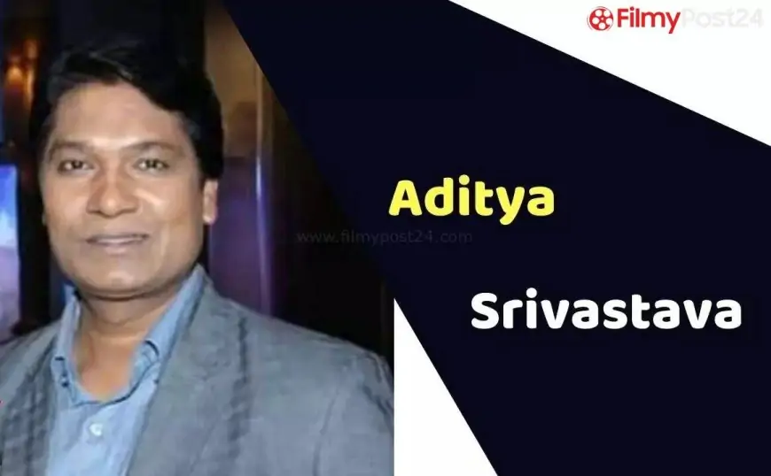 Aditya Srivastava (Actor) Top, Weight, Age, Affairs, Biography & Extra