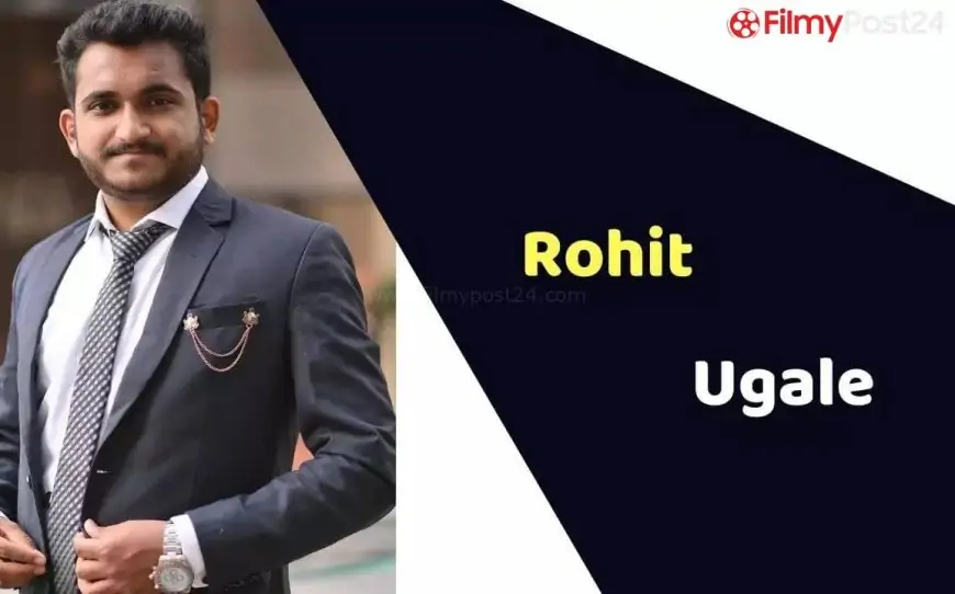 Rohit Ugale (Businessman) Top, Weight, Age, Profession, Biography & Extra